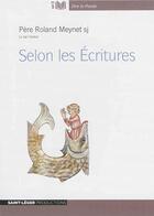Couverture du livre « Selon Les Ecritures - Audiolivre Mp3 » de Pere Roland Meynet aux éditions Saint-leger