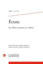 Couverture du livre « Ecrans 2019 - 1, n 11 - les objets sonnants au cinema » de  aux éditions Classiques Garnier