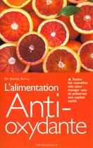 Couverture du livre « L'Alimentation Antioxydante » de Serge Rafal aux éditions Marabout