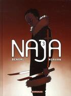 Couverture du livre « Naja t.3 » de Jean-David Morvan et Bengal aux éditions Dargaud