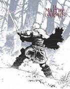 Couverture du livre « Le maître d'armes » de Joel Parnotte et Xavier Dorison aux éditions Dargaud