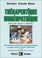 Couverture du livre « Therapeutique homeopathique t.1 » de Claude Binet aux éditions Dangles