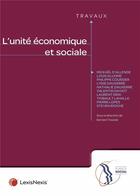 Couverture du livre « L'unité économique et sociale » de Bernard Teyssie aux éditions Lexisnexis