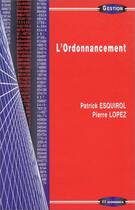 Couverture du livre « L'ordonnancement » de Esquirol/Lopez aux éditions Economica