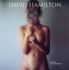 Couverture du livre « David hamilton » de David Hamilton aux éditions La Martiniere