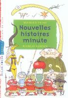 Couverture du livre « Nouvelles histoires minutes » de Friot Bernard et Nicolas Hubesch aux éditions Milan