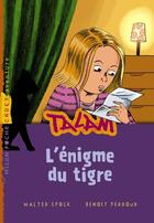 Couverture du livre « Talam t.1 ; l'énigme du tigre » de Benoit Perroud et Walter Spok aux éditions Milan