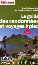 Couverture du livre « GUIDE PETIT FUTE ; REGION ; le guide des randonnées et voyages à pied (édition 2011) » de  aux éditions Le Petit Fute