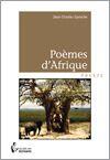 Couverture du livre « Poèmes d'Afrique » de Jean-Charles Garoche aux éditions Societe Des Ecrivains