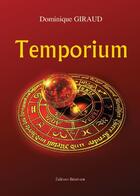 Couverture du livre « Temporium » de Dominique Giraud aux éditions Benevent