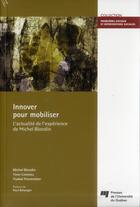 Couverture du livre « Innover pour mobiliser » de Michel Blondin et Yvan Comeau et Ysabel Provencher aux éditions Pu De Quebec