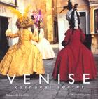 Couverture du livre « Venise ; carnaval secret » de Robert De Laroche aux éditions Renaissance Du Livre