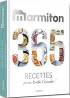 Couverture du livre « Marmiton : 365 recettes pour toute l'année ! » de  aux éditions Play Bac