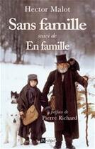 Couverture du livre « Sans famille suivi de En famille » de Hector Malot aux éditions Archipel