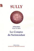 Couverture du livre « Mémoires des sages économies royales t.10 ; 1605 : les comptes du surintendant » de Maximilien De Bethune De Sully aux éditions Paleo