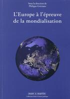 Couverture du livre « L'Europe à l'épreuve de la mondialisation » de Philippe Greciano aux éditions Mare & Martin
