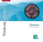 Couverture du livre « Vivre en alliance ; donner » de  aux éditions Crer-bayard