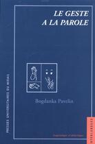 Couverture du livre « Le geste a la parole » de Pavelin B aux éditions Pu Du Midi