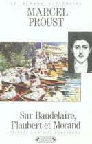 Couverture du livre « Sur baudelaire flaubert et morand » de Marcel Proust aux éditions Complexe