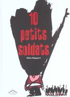 Couverture du livre « 10 petits soldats » de Gilles Rapaport aux éditions Circonflexe