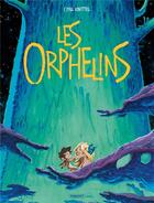 Couverture du livre « Les orphelins : Intégrale Tomes 1 et 2 » de Cyril Knittel aux éditions Paquet