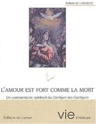 Couverture du livre « Amour est fort comme la mort » de Robert De Langeac aux éditions Carmel