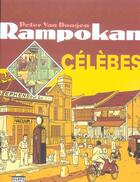 Couverture du livre « Rampokan T.2 ; Célèbes » de Peter Van Dongen aux éditions Vertige Graphic