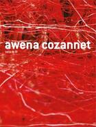 Couverture du livre « Awena Cozannet ; tenir le fil » de  aux éditions Jannink