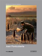 Couverture du livre « PHOTOBOLSILLO : Joan Fontcuberta (3e édition) » de Joan Fontcuberta aux éditions La Fabrica