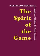 Couverture du livre « The Spirit of the Game » de Gustav Von Hertzen aux éditions Epagine