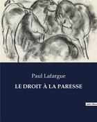 Couverture du livre « LE DROIT À LA PARESSE » de Paul Lafargue aux éditions Culturea