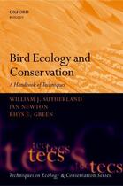 Couverture du livre « Bird Ecology and Conservation: A Handbook of Techniques » de Green Rhys aux éditions Oup Oxford