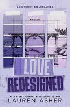 Couverture du livre « Love redesigned » de Lauren Asher aux éditions Hachette