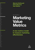 Couverture du livre « Marketing Value Metrics » de Maklan Stan aux éditions Kogan Page Digital