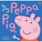 Couverture du livre « PEPPA PIG ; the story of Peppa Pig » de  aux éditions Ladybird
