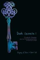 Couverture du livre « Dark Secrets 1 » de Elizabeth Chandler aux éditions Simon Pulse