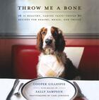 Couverture du livre « Throw Me a Bone » de Orlean Susan aux éditions Simon & Schuster