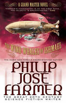 Couverture du livre « The Wind Whales of Ishmael » de Philip Jose Farmer aux éditions Titan Digital