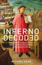 Couverture du livre « Inferno Decoded » de Michael Haag aux éditions Gallery Books