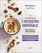 Couverture du livre « Syndrôme de l'intestin irritable ; 50 recettes & 150 variantes » de Melanie Dufeey aux éditions Hachette Pratique