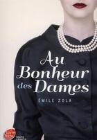 Couverture du livre « Au bonheur des dames » de Émile Zola aux éditions Le Livre De Poche Jeunesse