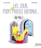 Couverture du livre « Un jour mon prince viendra (ou pas) » de Sandra Nelson aux éditions Gautier Languereau