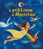 Couverture du livre « Le petit coeur de Marceline » de Diane Morel et Colette Hus-David aux éditions Gautier Languereau