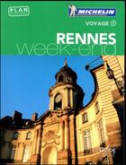 Couverture du livre « Guide vert week end rennes » de Collectif Michelin aux éditions Michelin