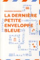 Couverture du livre « La dernière petite enveloppe bleue » de Maureen Johnson aux éditions Gallimard-jeunesse