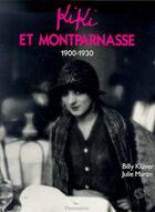 Couverture du livre « Kiki De Montparnasse 1900-1930 » de Billy Kluver et Julie Martin aux éditions Flammarion