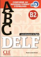 Couverture du livre « Abc delf adulte niv. b2+livret+cd nelle edition » de Marie-Louise Parizet aux éditions Cle International