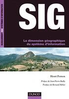 Couverture du livre « SIG, la dimension géographique du système d'information » de Henri Pornon aux éditions Dunod