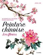 Couverture du livre « Fleurs en peinture chinoise » de Joan Lok aux éditions Fleurus