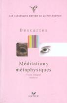 Couverture du livre « Méditations métaphysiques » de Rene Descartes aux éditions Hatier